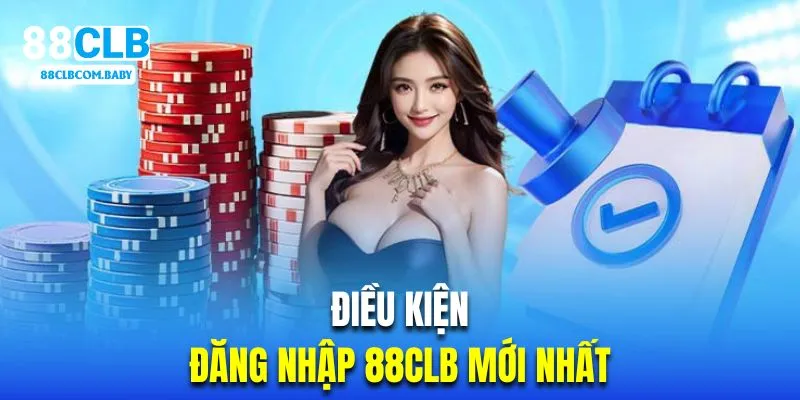 Hội viên muốn đăng nhập nhà cái trước hết phải đáp ứng đầy đủ điều kiện