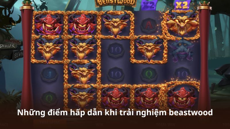 Những điểm hấp dẫn khi trải nghiệm beastwood